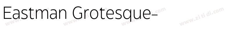 Eastman Grotesque字体转换